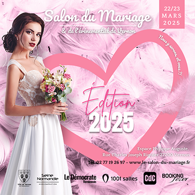 Salon Mariage de Vernon les 22 et 23 mars 2025